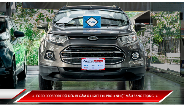 FORD ECOSPORT ĐỘ ĐÈN BI GẦM X-LIGHT F10 PRO 3 NHIỆT MÀU SANG TRỌNG